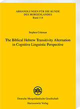 eBook (pdf) The Biblical Hebrew Transitivity Alternation in Cognitive Linguistic Perspective de Stephen M. Coleman
