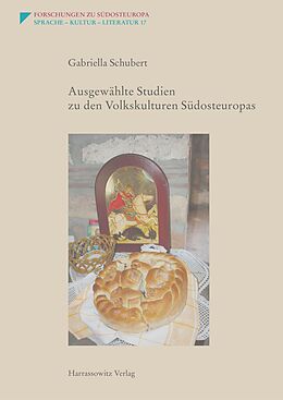 E-Book (pdf) Ausgewählte Studien zu den Volkskulturen Südosteuropas von Gabriella Schubert