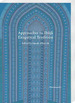 PDF Approaches to Iba i Exegetical Tradition von Ismail Albayrak