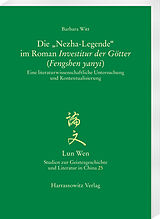 E-Book (pdf) Die Nezha-Legende im Roman Investitur der Götter (Fengshen yanyi) von Barbara Witt
