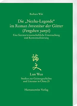 E-Book (pdf) Die Nezha-Legende im Roman Investitur der Götter (Fengshen yanyi) von Barbara Witt