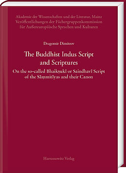 E-Book (pdf) The Buddhist Indus Script and Scriptures von Dragomir Dimitrov