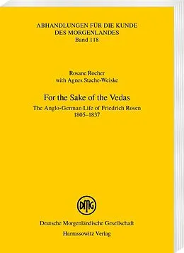 E-Book (pdf) For the Sake of the Vedas von Rosane Rocher, Agnes Stache-Weiske