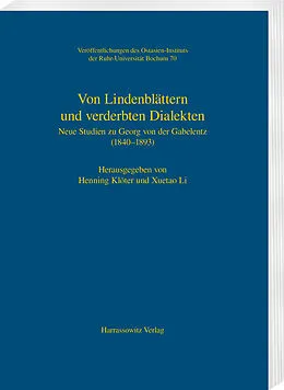 E-Book (pdf) Von Lindenblättern und verderbten Dialekten von Henning Klöter, Xuetao Li
