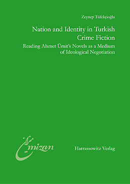 eBook (pdf) Nation and Identity in Turkish Crime Fiction de Zeynep Tüfekçioglu