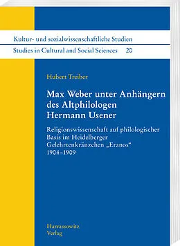 E-Book (pdf) Max Weber unter Anhängern des Altphilologen Hermann Usener von Hubert Treiber