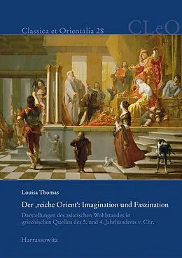 E-Book (pdf) Der reiche Orient: Imagination und Faszination von Louisa Thomas
