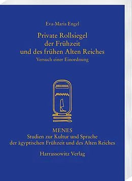 E-Book (pdf) Private Rollsiegel der Frühzeit und des frühen Alten Reiches von Eva-Maria Engel