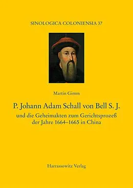 E-Book (pdf) P. Johann Adam Schall von Bell S.J. von Martin Gimm