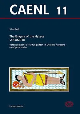 E-Book (pdf) The Enigma of the Hyksos. Volume III von Silvia Prell