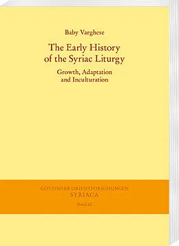 PDF The Early History of the Syriac Liturgy von Baby Varghese