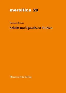 E-Book (pdf) Schrift und Sprache in Nubien von Francis Breyer