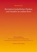E-Book (pdf) Betriebswirtschaftliches Denken und Handeln im antiken Rom von Markus Sachs