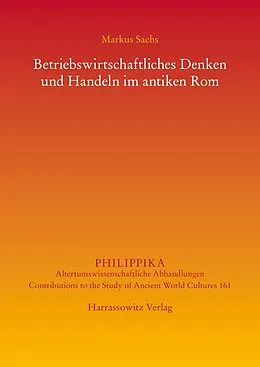 E-Book (pdf) Betriebswirtschaftliches Denken und Handeln im antiken Rom von Markus Sachs