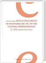 eBook (pdf) Annual Documents of Deliveries (mu-DU) to the Central Administration de Alfonso Archi