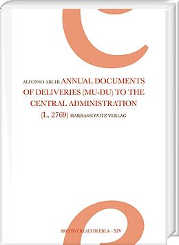 eBook (pdf) Annual Documents of Deliveries (mu-DU) to the Central Administration de Alfonso Archi