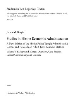 eBook (pdf) Studies in Hittite Economic Administration de James M. Burgin