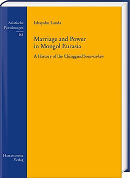 eBook (pdf) Marriage and Power in Mongol Eurasia de Ishayahu Landa