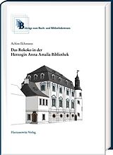 E-Book (pdf) Das Rokoko in der Herzogin Anna Amalia Bibliothek von Achim Ilchmann