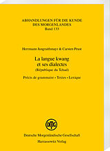 eBook (pdf) La langue kwang et ses dialectes (République du Tchad) de Herrmann Jungraithmayr, Carsten Peust