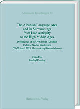 eBook (pdf) The Albanian Language Area and its Surroundings from Late Antiquity to the High Middle Ages de 
