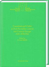 eBook (pdf) Constitutional Order in Post-Versailles Central and Eastern Europe 1919-1939/1941 de Dariusz Makilla