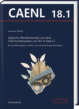 E-Book (pdf) Ägäische Wandmalereien aus dem Tuthmosidenpalast von Tell el-Daba I von Johannes Becker