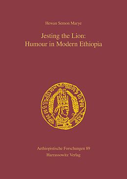 eBook (pdf) Jesting the Lion: Humour in Modern Ethiopia de Hewan Semon Marye