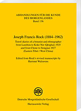 eBook (pdf) Joseph Francis Rock (1884-1962). Travel diaries of a botanist and ethnographer from Lanzhou to Koko Nor (Qinghai) 1925 and from Chone to Songpan 1927 (Eastern Tibet / West China) de 