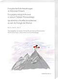 E-Book (pdf) Europäische Kulturbeziehungen im Weimarer Dreieck. Europejskie relacje kulturowe w ramach Trójkta Weimarskiego. Les relations culturelles européennes au sein du Triangle de Weimar von 
