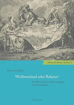E-Book (pdf) Weißrussland oder Belarus? von Thomas M. Bohn