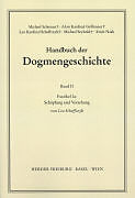 Kartonierter Einband Handbuch der Dogmengeschichte / Bd II: Der trinitarische Gott - Die Schöpfung - Die Sünde / Schöpfung und Vorsehung von Leo Scheffczyk