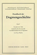 Kartonierter Einband Handbuch der Dogmengeschichte / Bd I: Das Dasein im Glauben / Geschichte der Hermeneutik von Schleiermacher bis zur Gegenwart von Franz Mussner