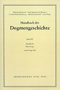 Kartonierter Einband Handbuch der Dogmengeschichte / Bd III: Christologie - Soteriologie - Mariologie. Gnadenlehre / Mariologie von Georg Söll