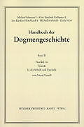 Kartonierter Einband Handbuch der Dogmengeschichte / Bd II: Der trinitarische Gott - Die Schöpfung - Die Sünde / Die Trinität von Franz Courth