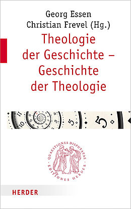 Kartonierter Einband Theologie der Geschichte  Geschichte der Theologie von 