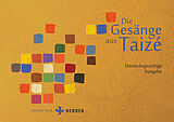 Kartonierter Einband Die Gesänge aus Taizé von 