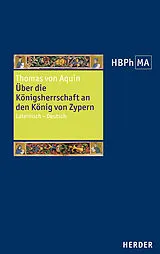 Fester Einband De regno ad regem Cypri. Über die Königsherrschaft an den König von Zypern von Thomas von Aquin