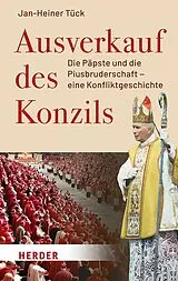 Fester Einband Ausverkauf des Konzils von Jan-Heiner Tück