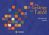 Kartonierter Einband Die Gesänge aus Taizé von 