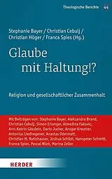 Kartonierter Einband (Kt) Glaube mit Haltung!? von 