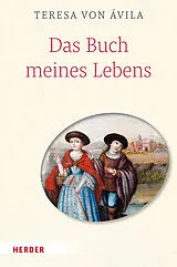 Kartonierter Einband Das Buch meines Lebens von Teresa von Ávila