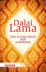 Kartonierter Einband Das kleine Buch der Harmonie von Dalai Lama