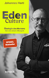 Fester Einband Eden Culture von Johannes Hartl