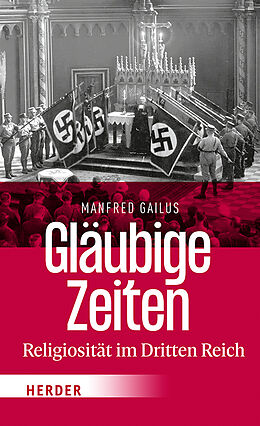 Fester Einband Gläubige Zeiten von Manfred Gailus