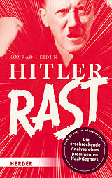 Fester Einband Hitler rast von Konrad Heiden