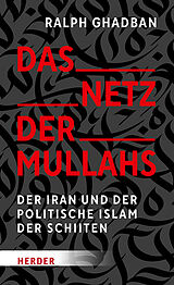 Fester Einband Das Netz der Mullahs von Ralph Ghadban