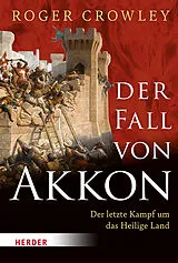 Kartonierter Einband Der Fall von Akkon von Roger Crowley