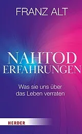 Fester Einband Nahtoderfahrungen von Franz Alt