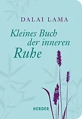 Kartonierter Einband Kleines Buch der inneren Ruhe von Dalai Lama